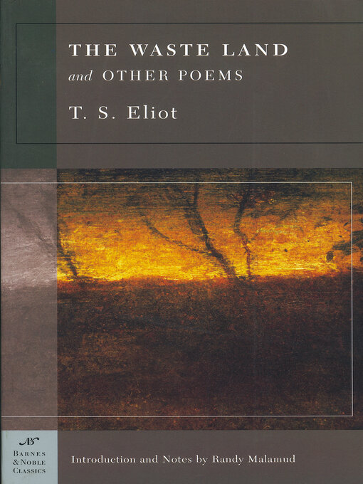 Title details for The Waste Land and Other Poems (Barnes & Noble Classics Series) by T. S. Eliot - Wait list